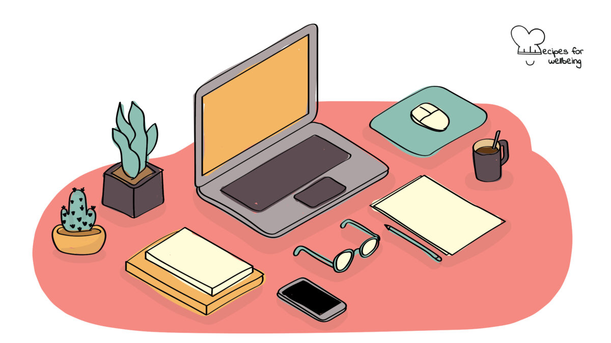Create the optimal work setup in 5 steps Illustration of a work setup with a laptop, a mug, a couple of plants, paper & pen, a pair of glasses, and a smartphone. © Recipes for Wellbeing